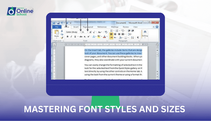 Lesson 07: Mastering Font Styles and Sizes in MS Word
